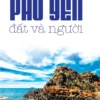 Bìa sách Phú Yên – Đất và Người của Trần Huiền Ân
