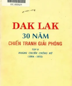 Đắk Lắk 30 Năm Chiến Tranh Giải Phóng Tập II