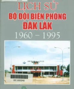 Sách Lịch sử Bộ đội Biên phòng Đắk Lắk 1960-1995