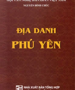 Bìa sách Địa danh Phú Yên của Nguyễn Đình Chúc