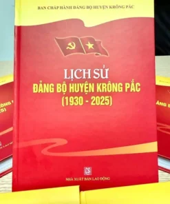 Lịch sử Đảng bộ huyện Krông Pắc (1930-2025)